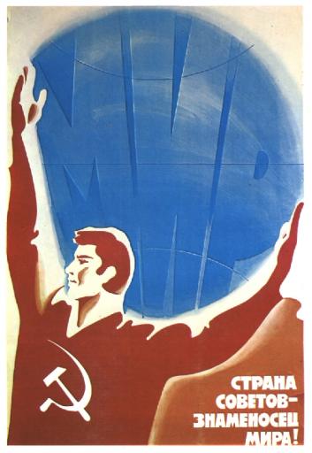 The country of the Soviets -  is the standard bearer of peace!