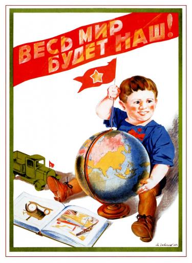 The whole world will be ours! 1935