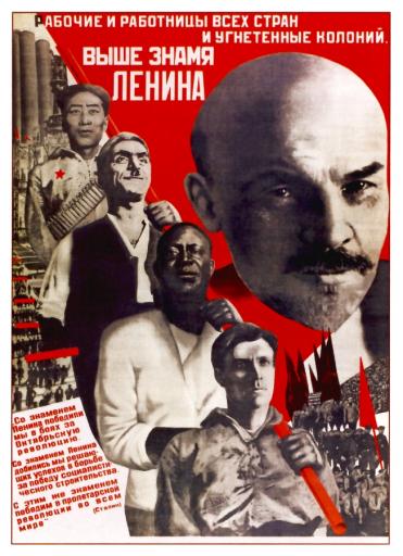 Working men and women of all countries, higher the  Lenin's banner! 1932