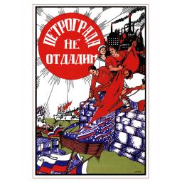 (We) Will not give up Petrograd. 1919